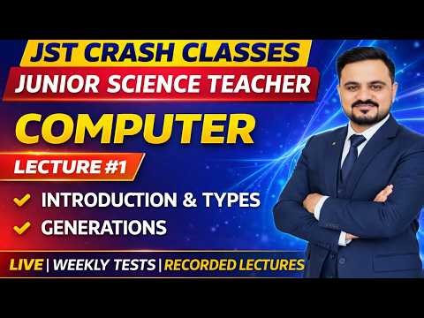 Computer | Lecture 1 | Introduction, Types & Generations |JST | IBA STS Test Preparation