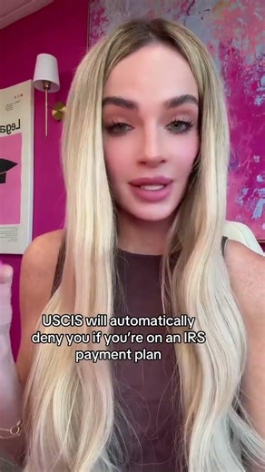USCIS will automatically deny you if you're on an IRS payment plan #usimmigration #americandream