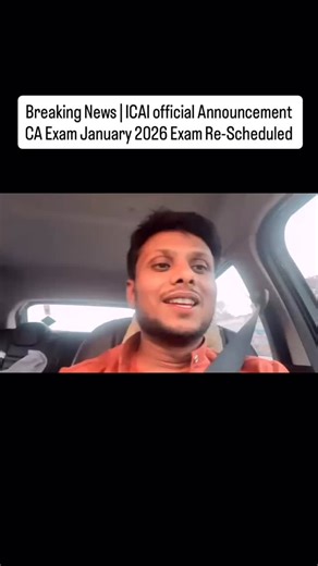 Bhartendu Prakash on Instagram: "Breaking News | ICAI official Announcement CA Exam January 2026 Exam Re-Scheduled"