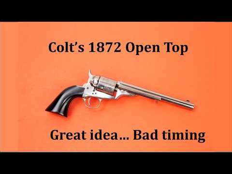 Colt's 1872 Open Top Great idea bad timing