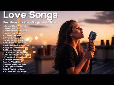 Greatest Romantic Love Songs 💗 | All-Time Legendary Love Songs | Timeless Romantic Music Collection