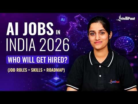 AI Jobs in India 2026 | Skills, Roadmap & High Paying Jobs to Start Your Career in AI | Intellipaat