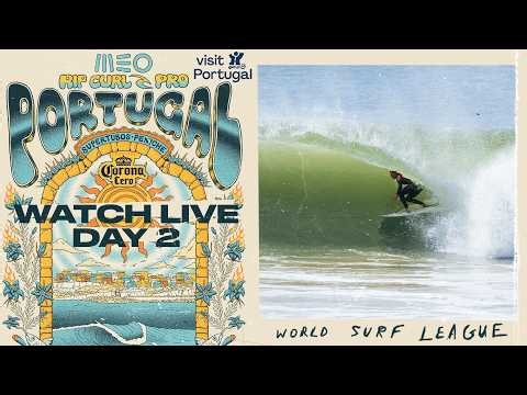 🔴 WATCH LIVE - MEO Rip Curl Pro Portugal presented by Corona Cero 2026 - Day 2
