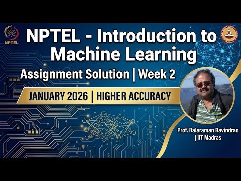 NPTEL Introduction to Machine Learning Week 2 Assignment Solution Jan 2026 | Prof. Ravindran