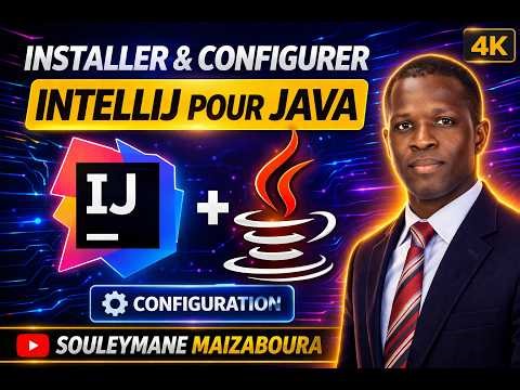 Installation et configuration IntelliJ IDEA pour Java (Tutoriel complet) - Souleymane Maizaboura