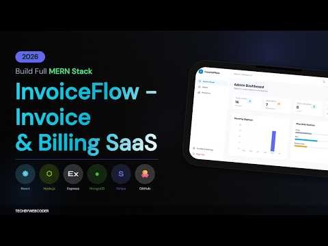 Build InvoiceFlow - Invoice & Billing SaaS (MERN Stack) | Full Project + Code + PPT