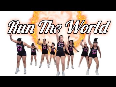 Run The World | Cardio Dance Fitness