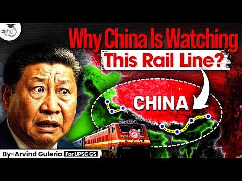 Indian Railways to Reach the LAC 🚆 | Why India’s Mega Rail Project Is Making China Nervous? |StudyIQ