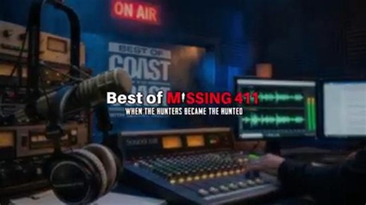 BEST OF MISSING 411 WHEN HUNTERS BECAME THE HUNTED - THEY CALLED IT A VOID - COAST TO COAST AM