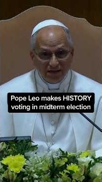 Pope Leo makes HISTORY voting in midterm election