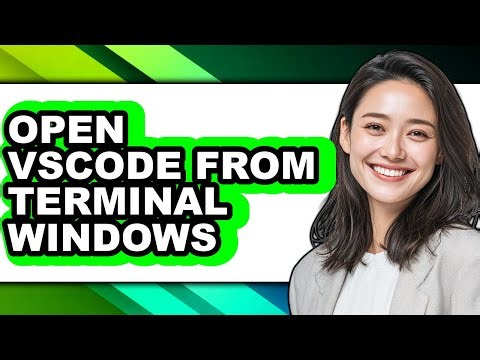 How to Open Vscode from Terminal Windows - Easy Guide