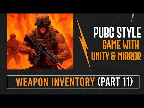 weapon inventory (Part 11) | Complete PUBG Style Multiplayer Game Development Course