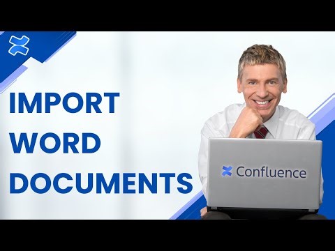 How to Import Word Documents into Confluence | QUICK TUTORIAL 2026