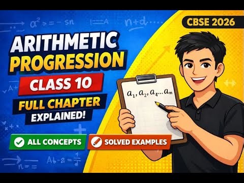 Class 10 Maths Arithmetic Progression | One Shot Complete Chapter