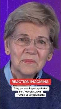 REACTION INCOMING: They got nothing except ugly': Sen. Warren SLAMS Trump's El-Sayed attacks