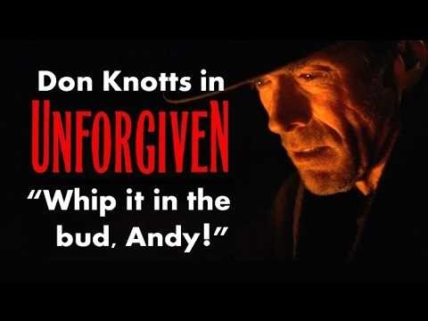 Unforgiven with Don Knotts