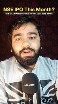 NSE IPO Update | SEBI Chairman Confirms NOC in Advanced Stage | Big Stock Market News