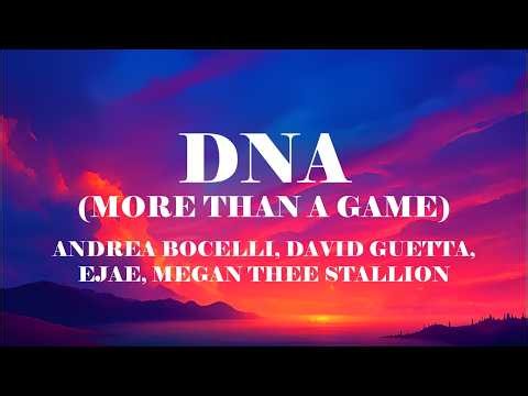 Andrea Bocelli, David Guetta, EJAE, Megan Thee Stallion - DNA (Lyrics) | FIFA World Cup Song 2026