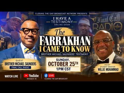 I Had Never Heard His Voice: My First Encounter with Minister Farrakhan