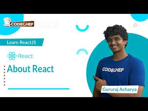 About React | Learn ReactJS | CodeChef Learn Series