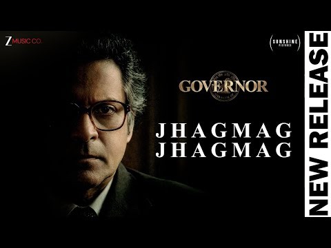 Jagmag Jagmag Jhilmil Jhilmil - Governor | Manoj Bajpayee | Shashwat S, Amit Trivedi, Javed Akhtar