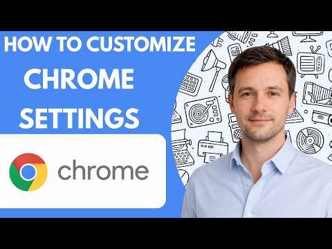 How to customize Chrome settings Full guide 2026