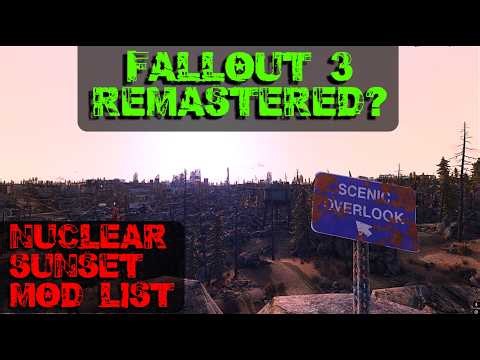Fallout 3 Remastered Is Already Here!! Nuclear Sunset Mod Pack! #fallout3 #remastered #bethesda