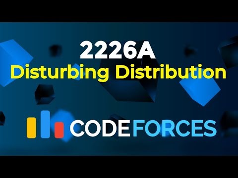 2226A - Disturbing Distribution | Codeforces Round 1095 (Div. 2) | Maths Solution Explained | C++