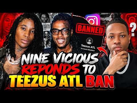Nine Vicious Responds To Teezus Atlanta Ban