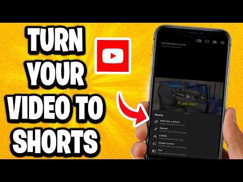 How To Turn Your YouTube Videos Into Shorts - Tutorial