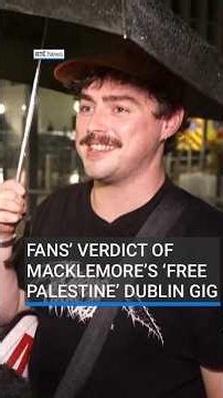 Fans’ verdict of Macklemore’s ‘Free Palestine’ Dublin gig | #RTENews #dublin