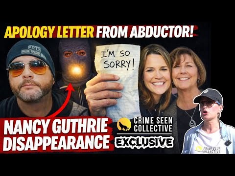 💥GUT-WRENCHING 💥Nancy Guthrie's Abductor Apology Letter Real or Fake? Where is Nancy #Nancyguthrie