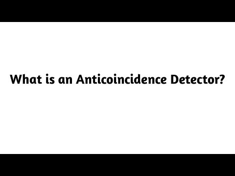 What is an Anticoincidence Detector ?