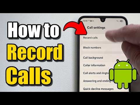 How to Record Phone Calls on Android Phone (Best Method)