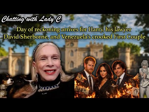 Day of reckoning arrives for Harry, his lawyer David Sherborne, and Venezuela's crooked First Couple
