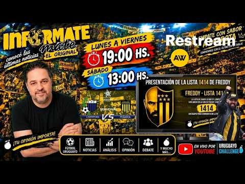 InforMate #524 #freddy #peñarol #liverpool #anual #uruguay #cepillo #ruglio #clausura #aguirre #vivo