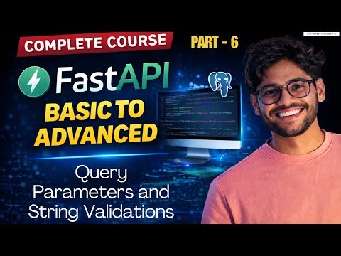Query Parameters & String Validation in FastAPI | Part 6 | FastAPI Complete Course