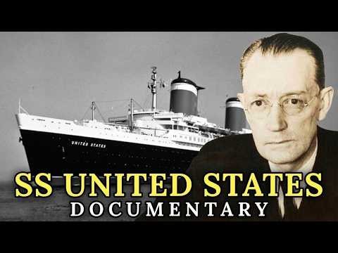 The Rise and Ruin of America’s Fastest Ocean Liner | SS United States Documentary