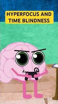 When Time Blindness Fuels ADHD Hyperfocus