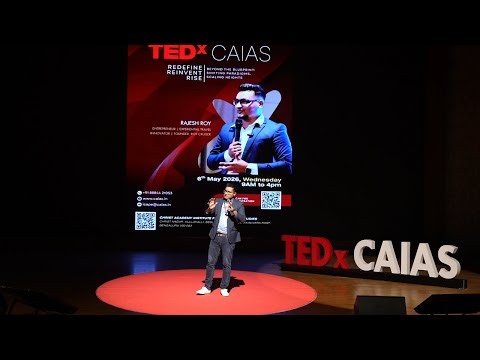 Recalculating the Route: How Getting Lost Helps You Rise | RAJESH ROY | TEDxCAIAS