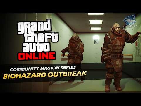 GTA Online - Biohazard Outbreak (by lezou_playzzz) | Community Mission Series