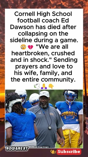Beloved Football Coach Ed Dawson Dies After Collapsing 💔 #shorts #eddawson #football #rip