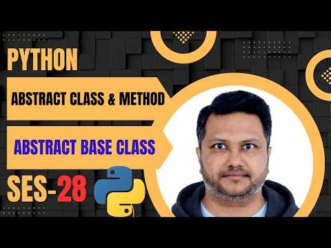 Python # 28 - OOP Series: Abstract Classes Made Simple
