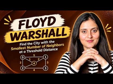 Find the City With the Smallest Number of Neighbors | Graphs | DSA | Java Python C++