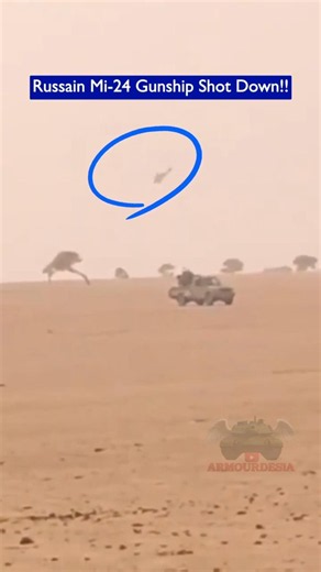 Russian Mi-24 Helicopter Shot Down in Ambush on Africa Corps Convoy By Azawad Liberation Front