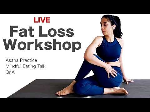 Fat Loss Workshop | 14th June | Mindful Eating | Asana Practice | Yogbela