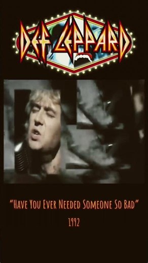 Have You Ever Needed Someone So Bad by Def Leppard (1992) #defleppard