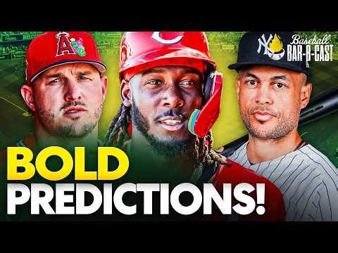 2026 BOLD Predictions: Trout to WIN the MVP? Elly and Stanton to WHAT?!