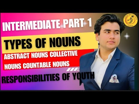 Lecturer Muhammad Mujtaba Israr Intermediate (Part 1) Unite No 1 (Types of Nouns )#learn #online