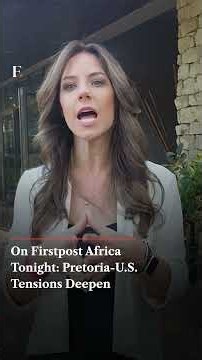 Alyson's Reel On Firstpost Africa Tonight Pretoria US Tensions Deepen